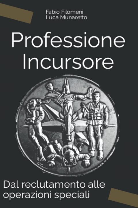 Copertina libro: Peofessione Incursore - Fabio Filomeni